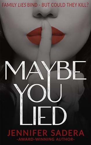Maybe You Lied (Kindle Edition)