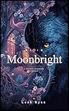 Moonbright: A Sta...
