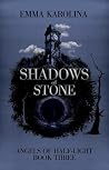 Shadows of Stone