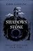 Shadows of Stone (Angels of Half-Light Book 3)