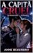 A Capitã Cruel by Anne Beaumont