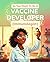 So You Want To Be A Vaccine Developer: A Kids' Guide to Vaccines, Immunology, Medical Research, and the Determined Scientists Who Protect the World from Disease (So You Want To Be A...)