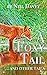 A Foxy Tail: ...and Other T...