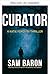 CURADOR (Thrillers del FBI ...