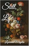 Still, Life