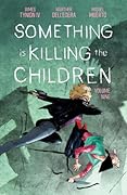 Something is Killing the Children, Vol. 9