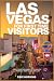Las Vegas For First Time Vi...