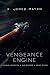 Vengeance Engine (Causeways...