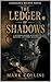 The Ledger of Shadows