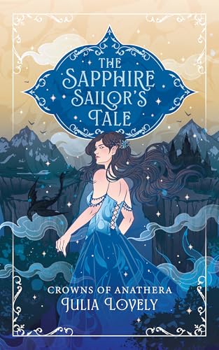 The Sapphire Sailor's Tale (Crowns of Anathera Book 1)