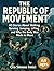 The Republic of Movement: 4...