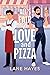 All's Fair in Love and Pizza