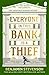 Everyone in this bank is a ...