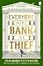 Everyone in This Bank is a Thief by Benjamin   Stevenson
