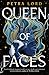 Queen of faces