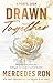 Drawn together