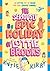 The Seriously Epic Holiday of Lottie Brooks