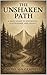 The Unshaken Path: A Daily ...