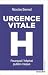 Urgence vitale: Pourquoi l'hôpital public craque