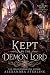 Kept by the Demon Lord by M. Farrow