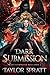 Dark Submission: A Rejected...