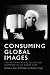 Consuming Global Images: Th...
