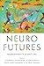 Neurofutures by Elizabeth J Donaldson