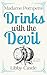 Madame Pompette Drinks with...