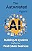 The Automated Agent: Buildi...