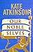 Our Noble Selves: A Novel