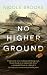 No Higher Ground