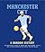 Manchester City by Allsorted