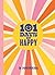 101 Days of Happy by Allsorted
