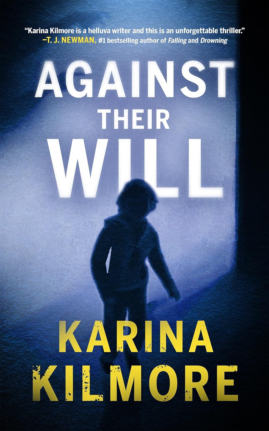 Against Their Will (Hardcover)