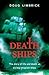 Death Ships: The story of l...