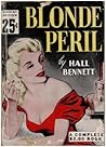 Blonde Peril by Hall Bennett