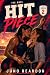 Hit Piece by Juno Reardon