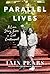 Parallel Lives