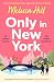 Only in New York