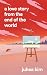 A Love Story from the End of the World by Unknown Author
