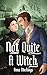 Not Quite a Witch by Anna Stockings Not Quite a Witch by Anna Stockings