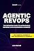 Agentic RevOps: The Definitive Guide to Autonomous Revenue with Salesforce & HubSpot