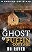 The Ghost of Puffin Cottage...