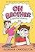 Oh Brother by Georgina Chadderton