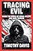 Tracing Evil Inside the Wor...