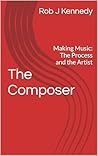 The Composer: Mak...