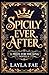 Spicily Ever After by Layla Fae