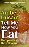 Tell Me How You Eat