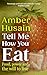 Tell Me How You Eat by Amber Husain