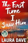 The First Time I ...